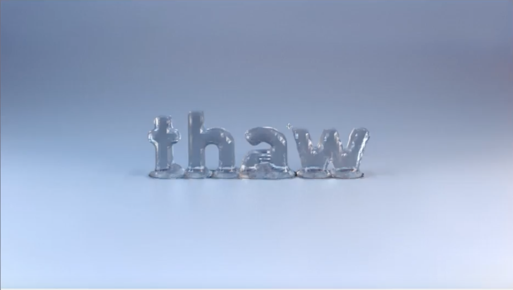 “thaw” spelled in melting ice